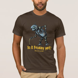 Funny cool old robot wants Friday t-shirt design