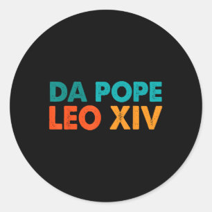 Funny Cool Retro Da Pope Tee New Pope Leo Xiv Men  Classic Round Sticker