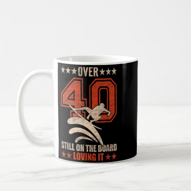 Funny Cool Surfer Dude Surfboard 40 Year Old Coffee Mug (Left)