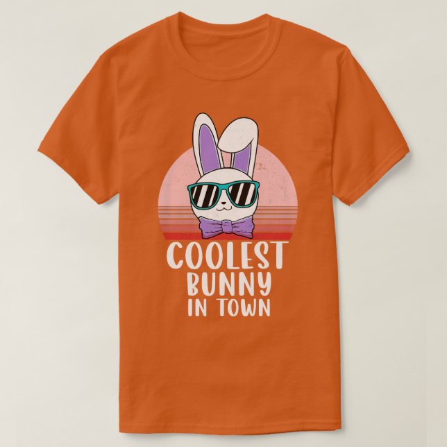 Funny Coolest Bunny In Town Sunglasses Easter Day  T-Shirt (Design Front)