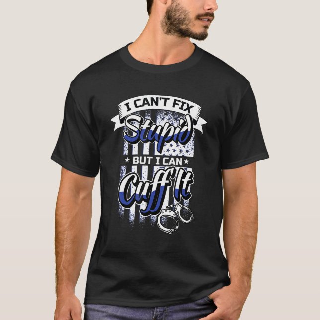 Funny Cop Gift - Handcuffs Police Law Enforcement_ T-Shirt (Front)
