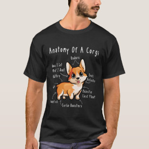 Funny Corgi Anatomy Of A Corgi Cute Corgi Mum Dog  T-Shirt
