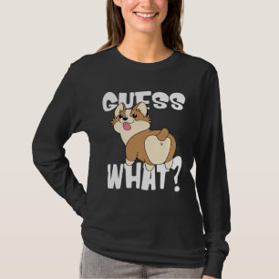 Funny Corgi Butts For Dog  Guess What Corgi Butt T-Shirt