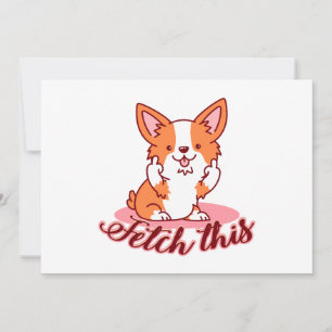 Funny Corgi Dog Middle Finger Fetch This Holiday Card