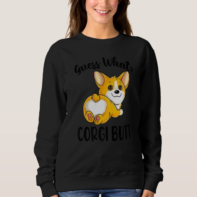 Funny Corgi Guess Cute Puppy Welsh Dog  Girls Wome Sweatshirt (Front)