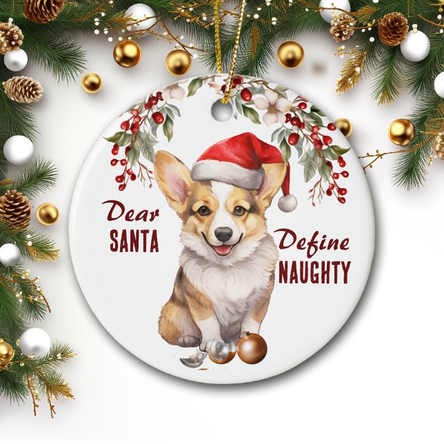 Funny Corgi Puppy Define Naughty Christmas Ceramic Tree Decoration (Creator Uploaded)