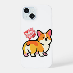 Funny Corgi Sticker Sheet - I Love My Short Legs iPhone 15 Case
