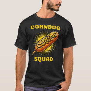 Funny Corndog Squad Corn Dog Lover T-Shirt