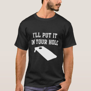 Funny Cornhole Bean Bag Toss Game T-Shirt