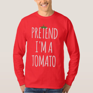 Funny Costume Halloween - Pretend I'm A Tomato T-Shirt