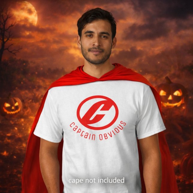 Funny Costume Idea CAPTAIN OBVIOUS  T-Shirt (Creator Uploaded)