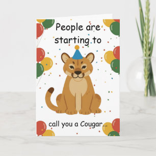 Funny Cougar Birthday Wish For Older Friends Card