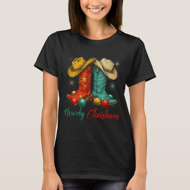 Funny Country Western Christmas Howdy Cowboy Boots T-Shirt (Front)