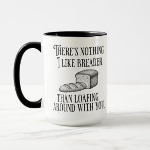 Funny Couple Mug Bread Pun Cute Relationship Gift