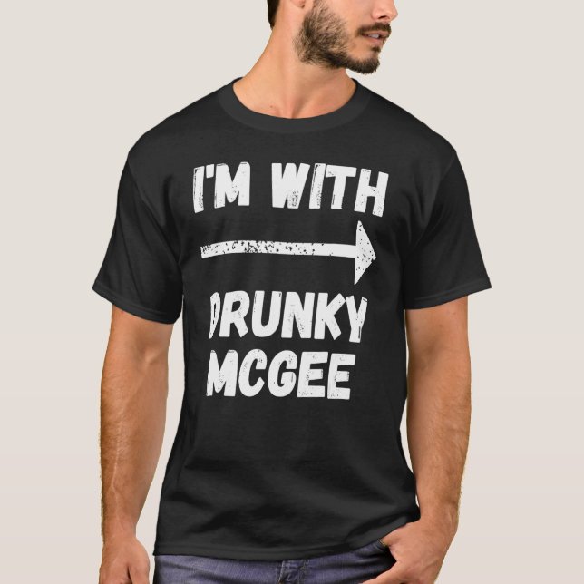 Funny Couple St Patricks Day I'm With Drunky Mcgee T-Shirt (Front)