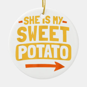 Funny Couples Matching She Is My Sweet Potato Shir Ceramic Tree Decoration