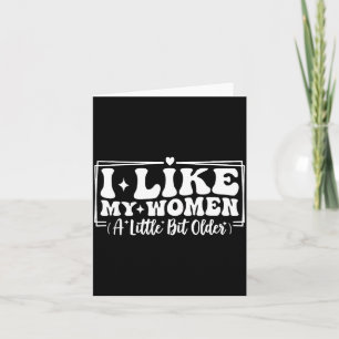 Funny Couples Quotes I Like My Women A Little Bit  Card