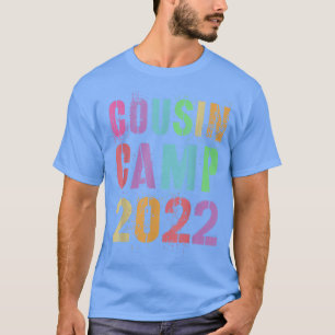 Funny COUSIN CAMP 2022 Grandma Grandpa Summer Camp T-Shirt
