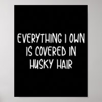 Funny covered in husky hair
