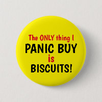 Funny Covid Panic Buy Biscuits Yellow Button