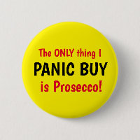Funny Covid Panic Buy Prosecco Yellow Button