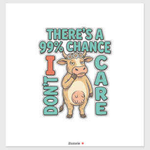 Funny Cow 99% Chance I Dont Care Vintage Graphic_1
