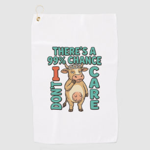 Funny Cow 99% Chance I Dont Care Vintage Graphic_1 Golf Towel