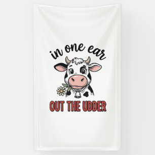 Funny Cow In One Ear Out The Udder Shirt Design_1 Banner