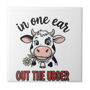Funny Cow In One Ear Out The Udder Shirt Design_1 Tile
