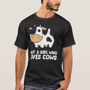 Funny Cow Just a Girl Who Loves Cows T-Shirt
