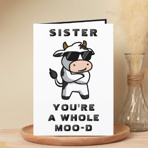 Funny Cow Moo Mood Sister Happy Birthday Thank You Card