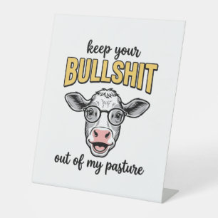 Funny Cow Pasture Vintage Shirt Design_1 Pedestal Sign