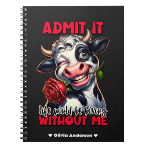 Funny Cow Quote Saying Notebook