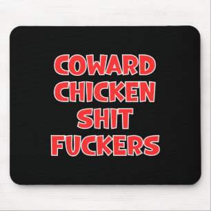 Funny Coward Chicken Ers Curse Swear Words Mouse Pad