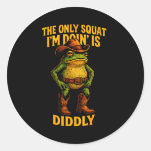 Funny Cowboy Frog Graphic The Only Squat I’m Doin’ Classic Round Sticker
