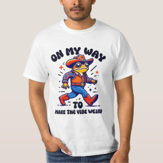 Funny Cowboy Frog "Make The Vibe Weird" T-Shirt