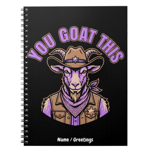 Funny Cowboy Goat Motivational Pun Western Design Notebook (Front)