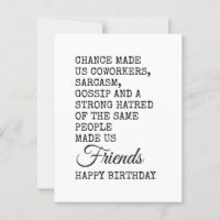 Funny Coworker Birthday Card – Sarcasm