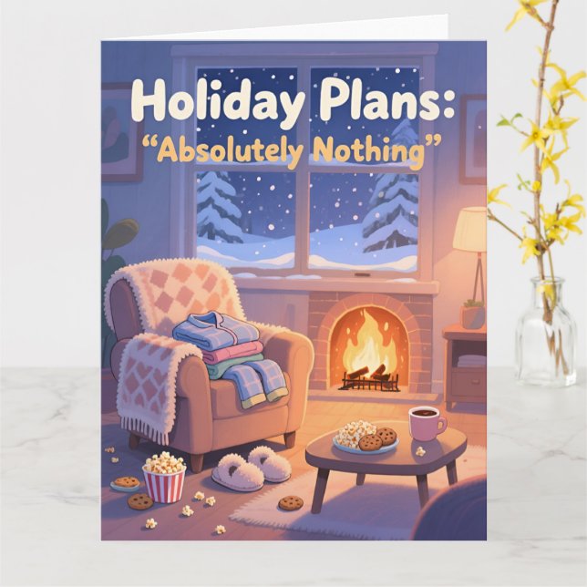 Funny Cozy Christmas Card Holiday Plans Absolutely (Yellow Flower)