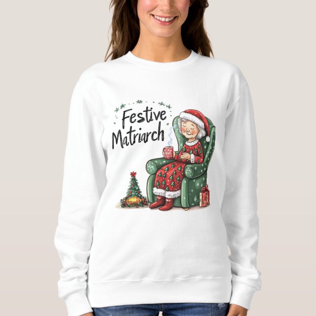 Funny Cozy Matriarch Christmas Sweatshirt (Front)