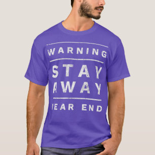 Funny CPA amp Accountant Gift Warning Year End T-Shirt