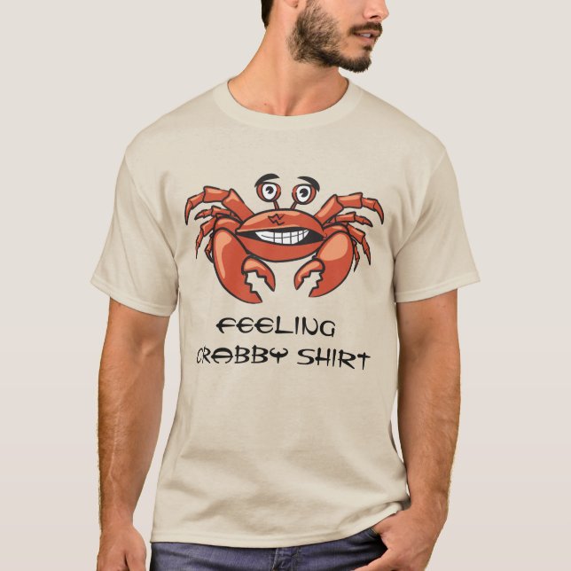 Funny Crab Feeling Crabby Humour T-Shirt (Front)