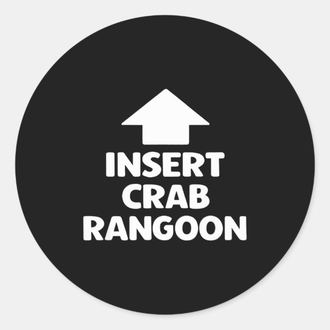 Funny Crab Rangoon Apparel _ Hilarious Foodie  Classic Round Sticker (Front)