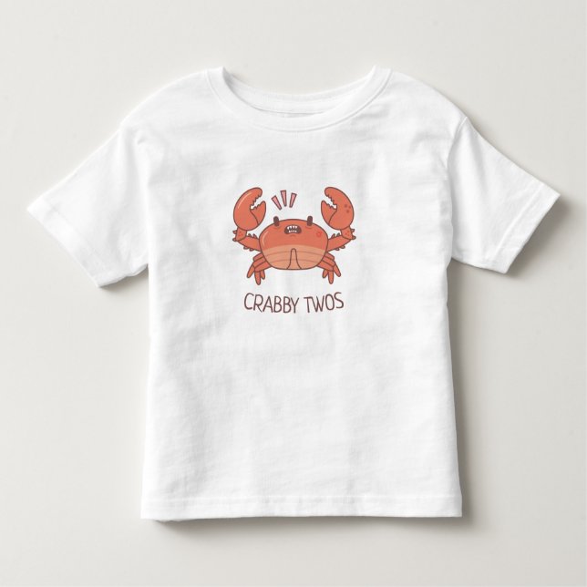 Funny Crabby Twos Crab Pun Toddler T-Shirt (Front)