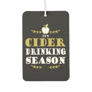 Funny Craft Cider Drinker Quote Car Air Freshener