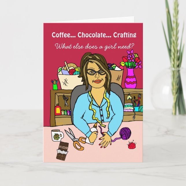 Funny Crafting Card Chocolate, Coffee and Crafting (Front)