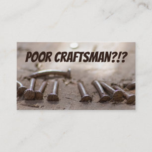 Funny craftsman for poor craftsmen help specialist business card