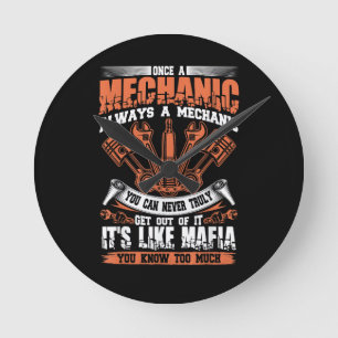 Funny Craftsman Tee Once A Mechanic Always A Mecha Round Clock