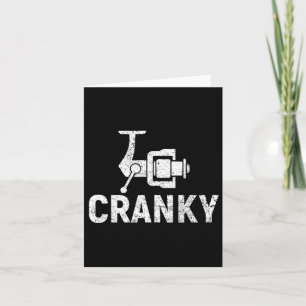 Funny Cranky Fishing Reel Pun Shirt Humour Fisherm Card