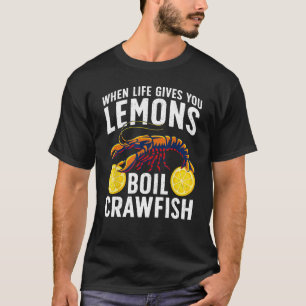 Funny Crawfish Boil For Men Women Kids Crawfish Lo T-Shirt